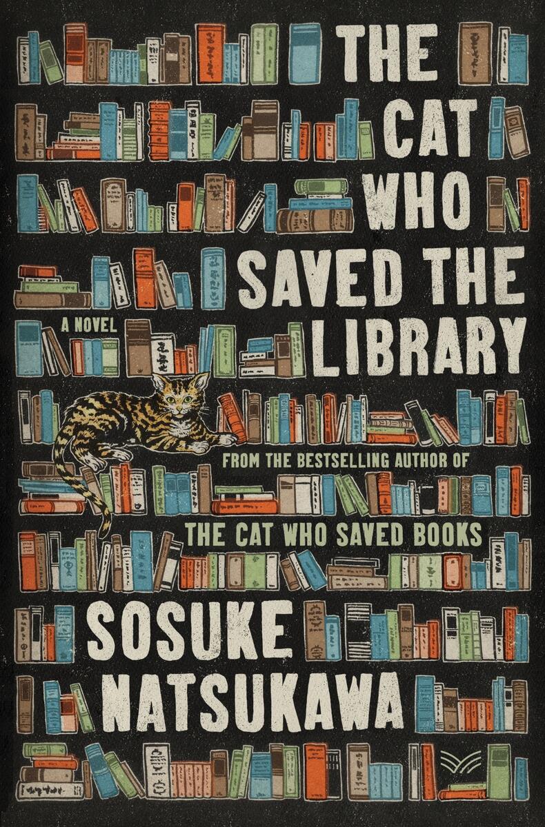 The Cat Who Saved the Library: A Novel