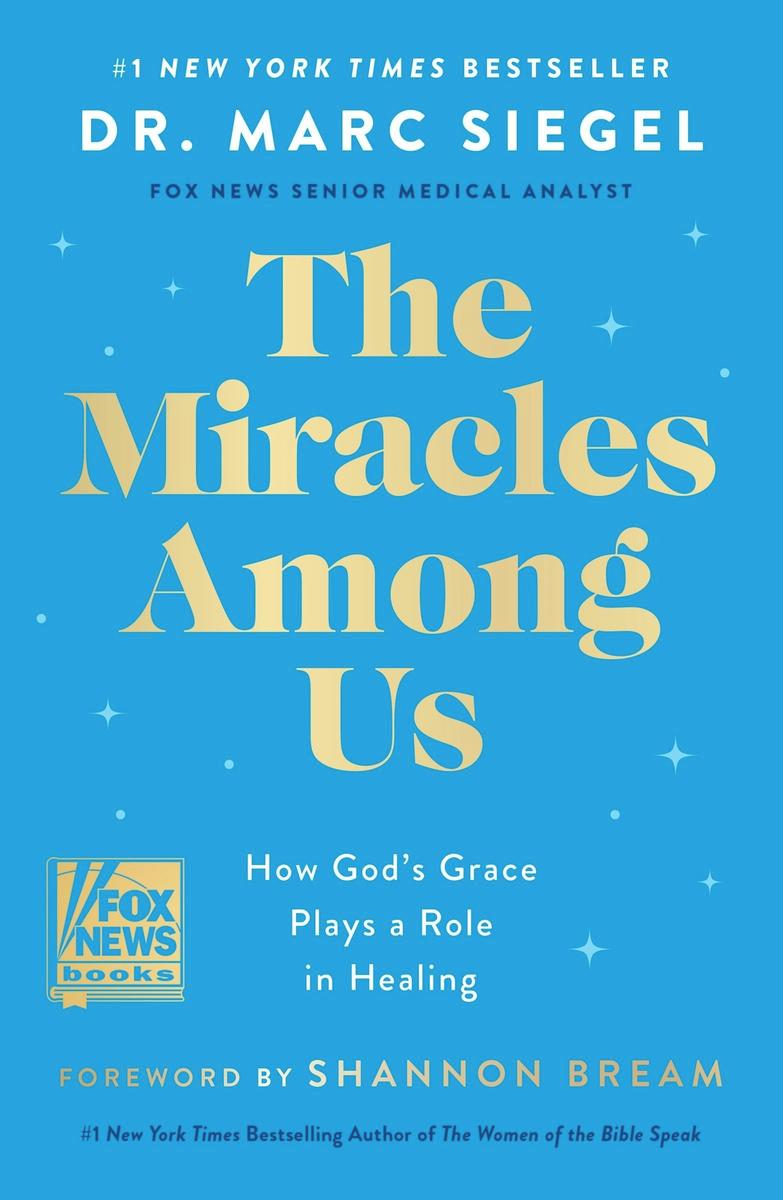 The Miracles Among Us: How God's Grace Plays a Role in Healing