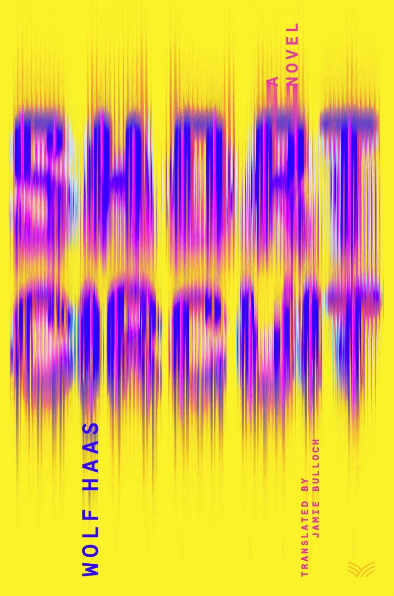 Short CircuitA Novel Wolf Haas,  Jamie Bulloch  