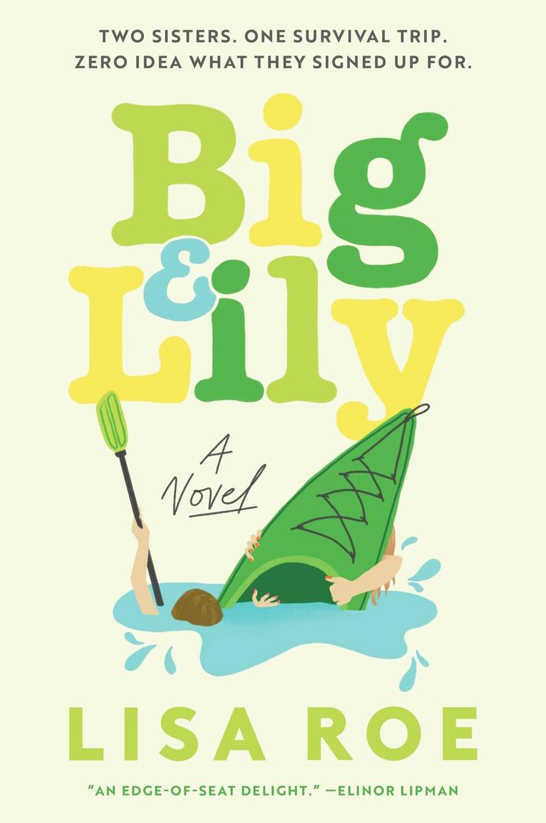Big & Lily: A Novel