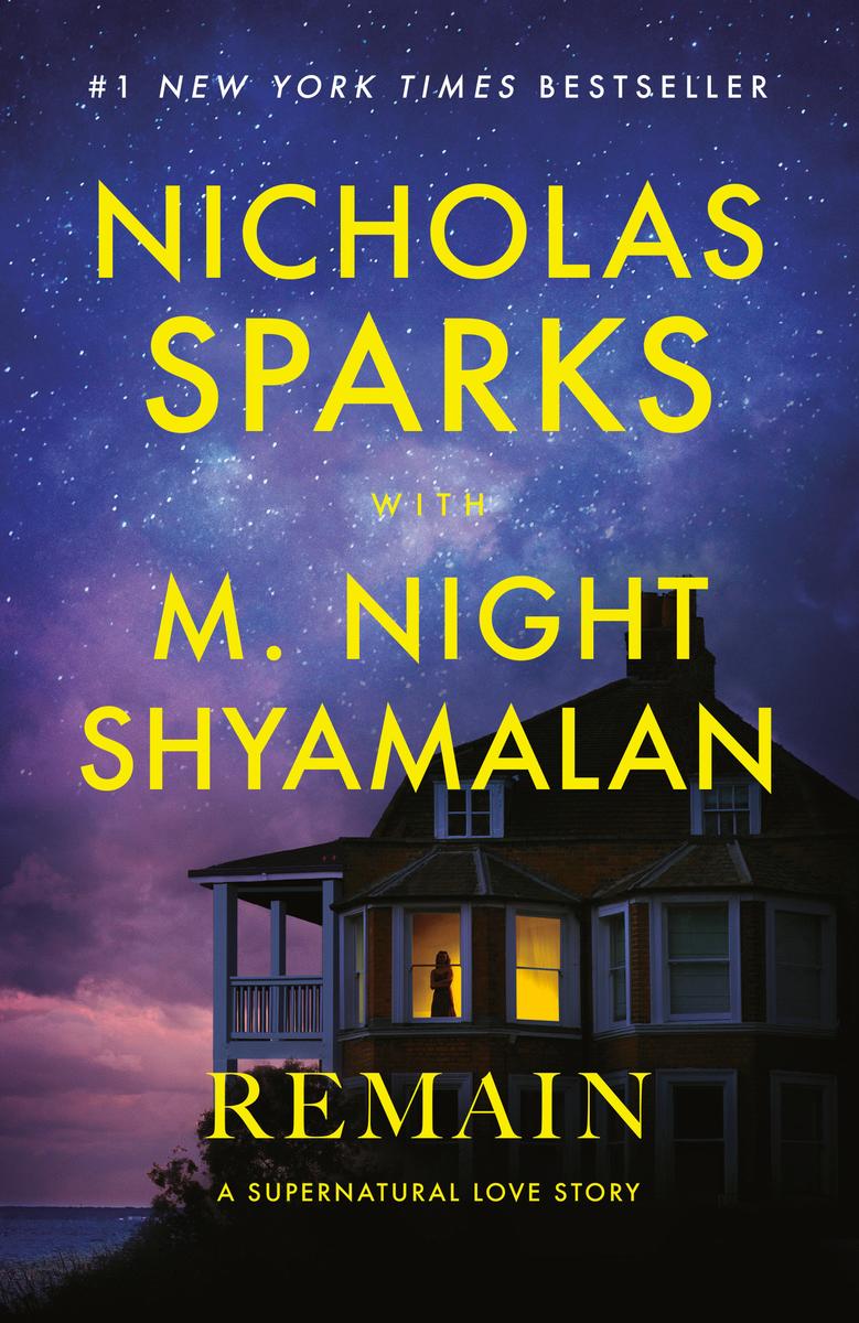 RemainA Supernatural Love Story Nicholas Sparks,  M Night Shyamalan  