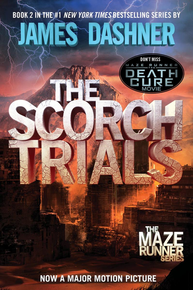 The Scorch Trials (Maze Runner, Book Two) - 