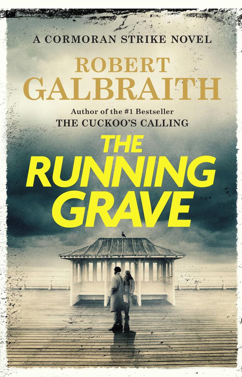 The Running Grave - A Cormoran Strike Novel