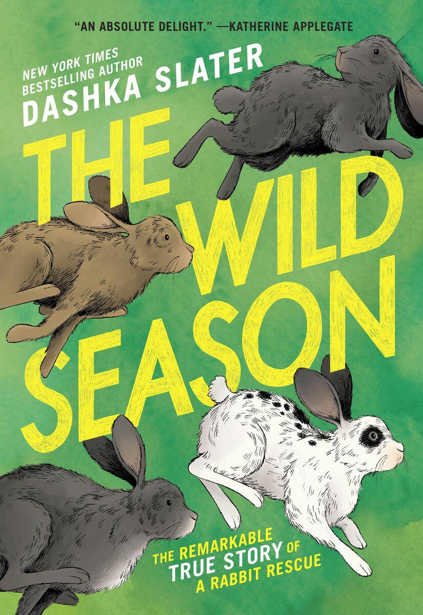 The Wild Season: The Remarkable True Story of a Rabbit Rescue