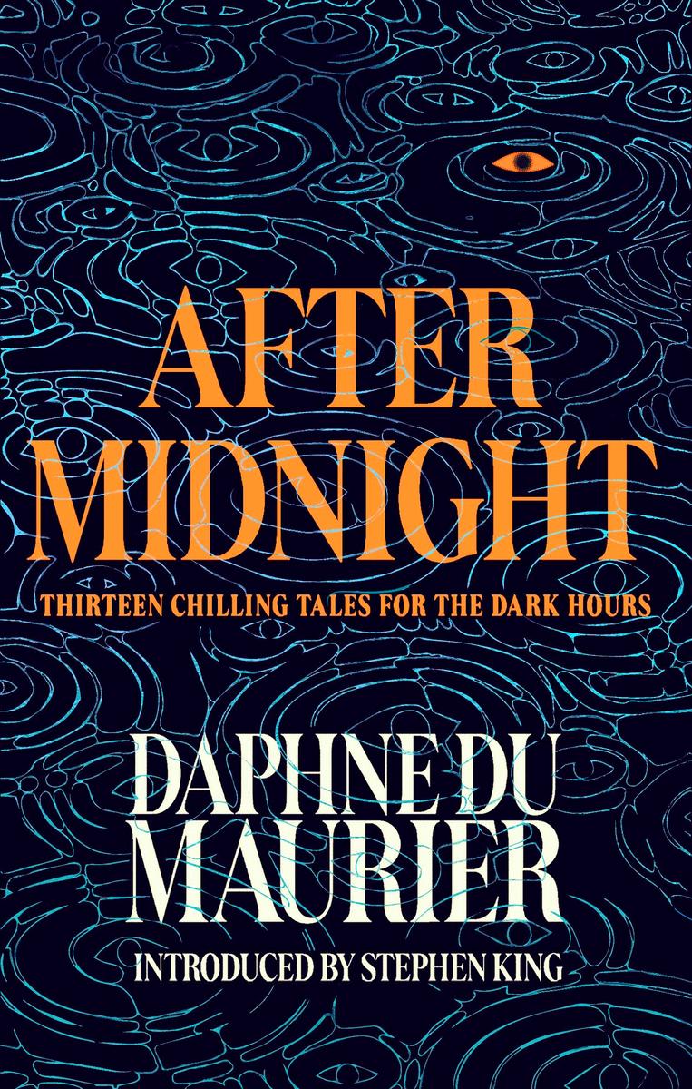 After MidnightThirteen Chilling Tales for the Dark Hours Daphne du Maurier  