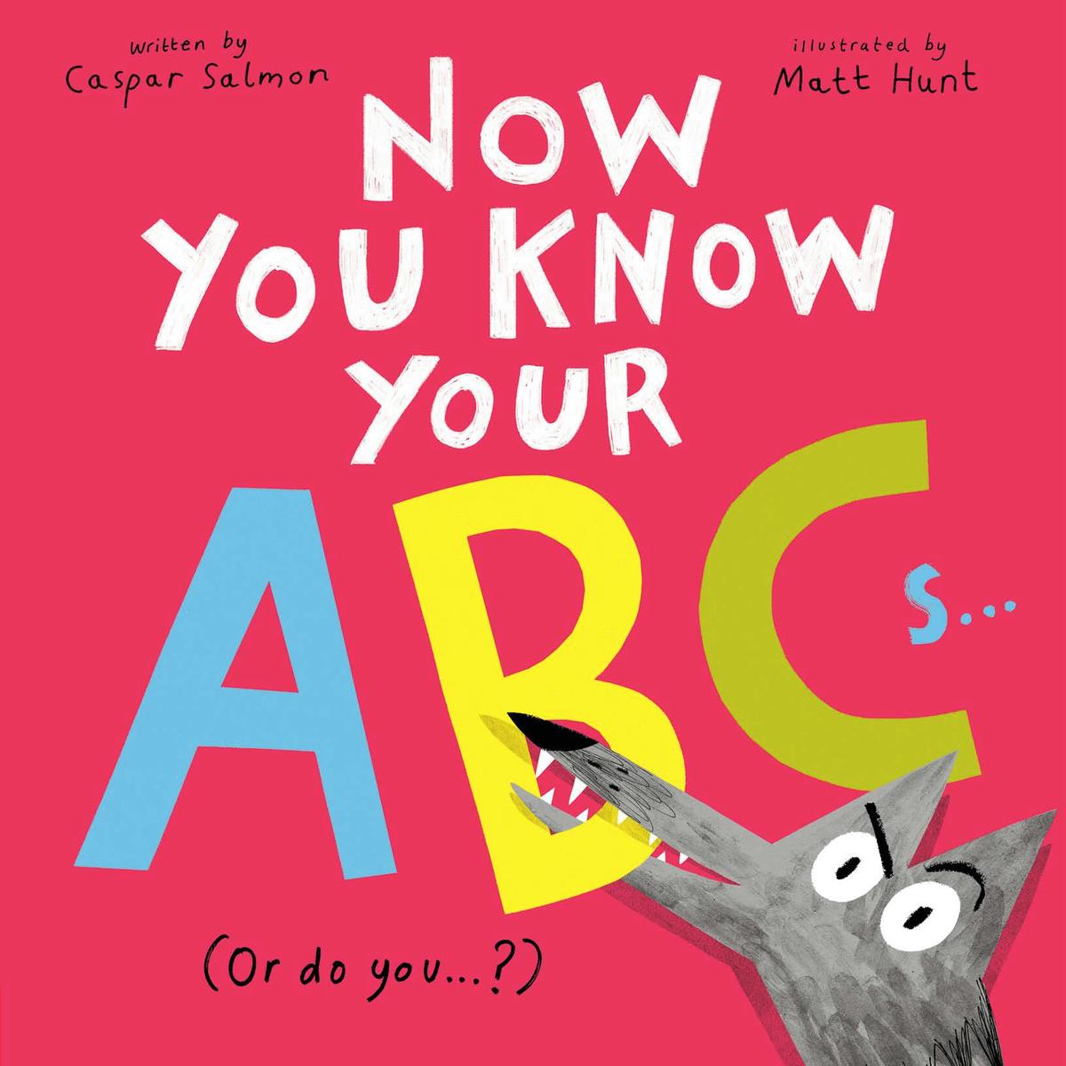 Now You Know Your ABCs: (Or Do You?)