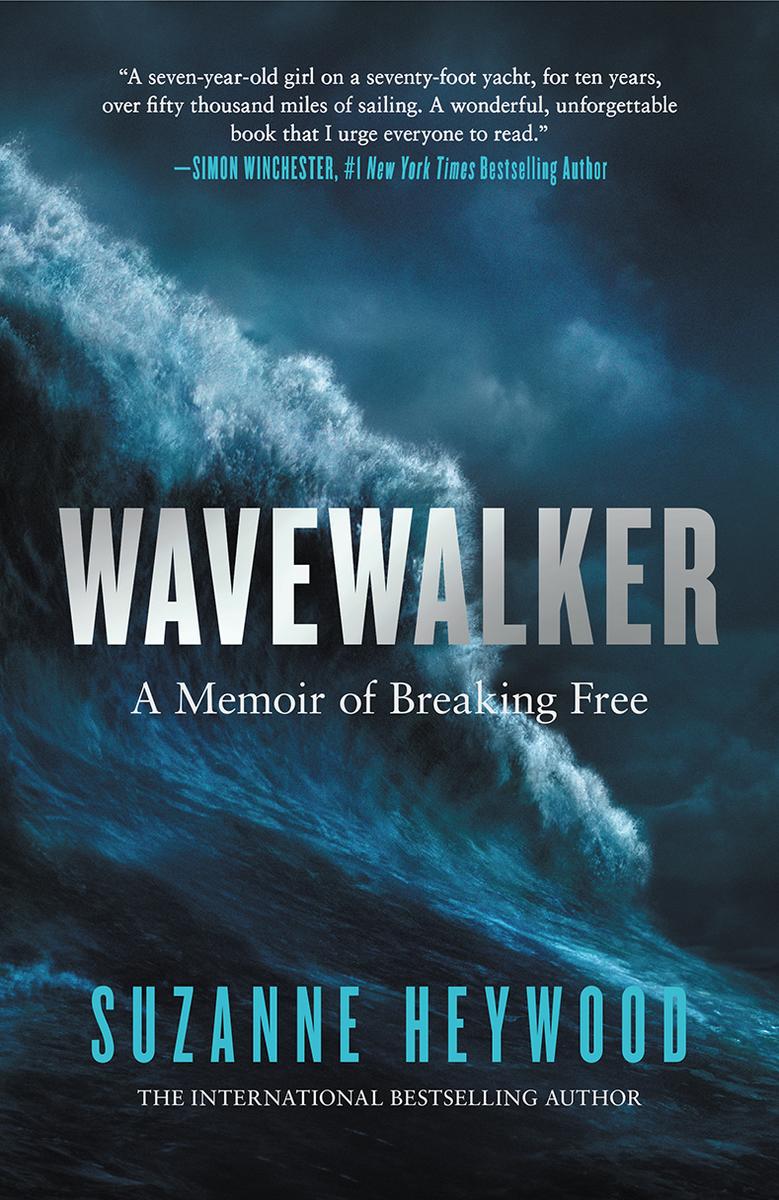 Wavewalker - A Memoir of Breaking Free