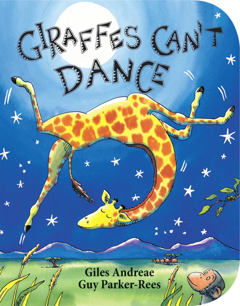 Giraffes Can't Dance by Giles Andreae, Guy Parker-Rees | The Book