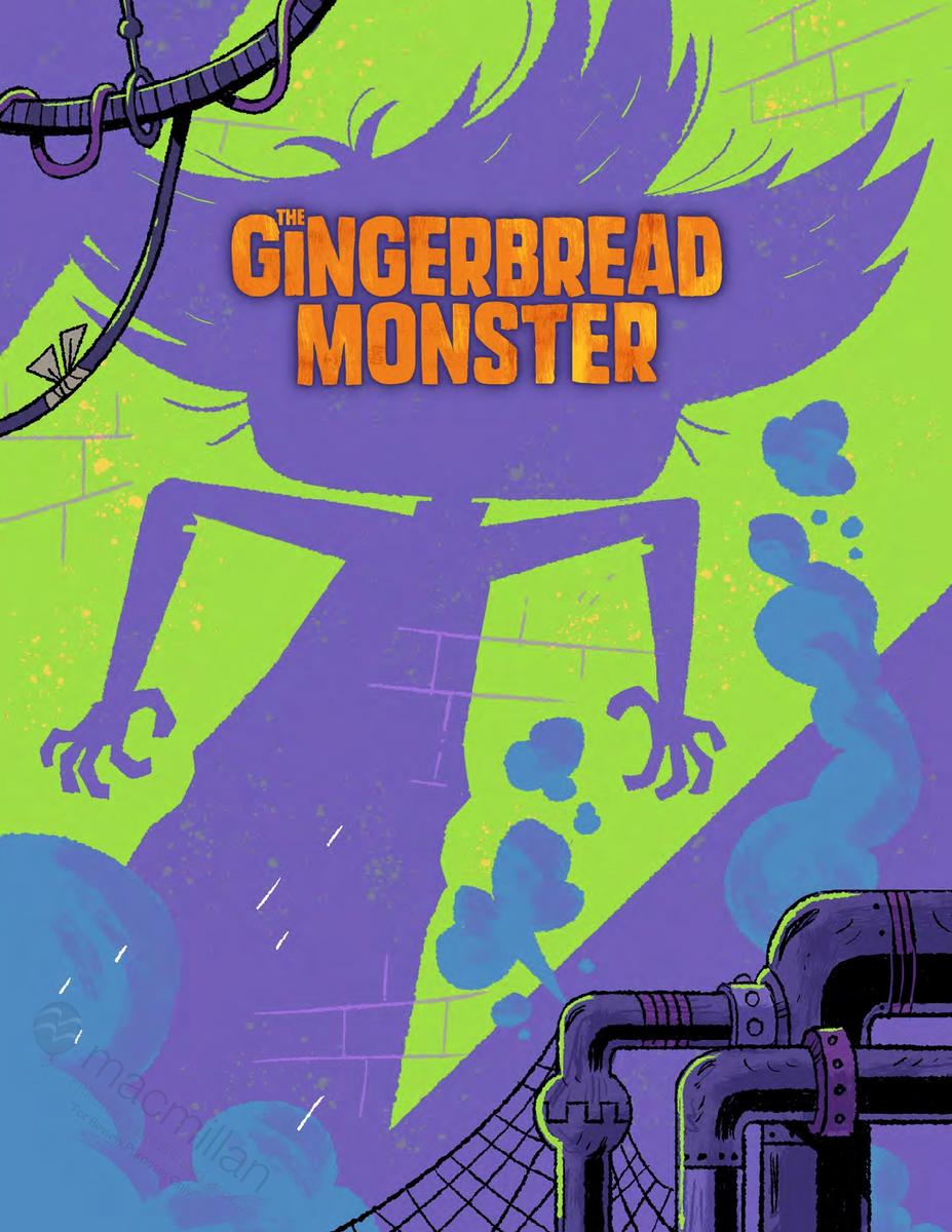 The Gingerbread Monster by Dan Gemeinhart, Hugo L Cuellar | Grass