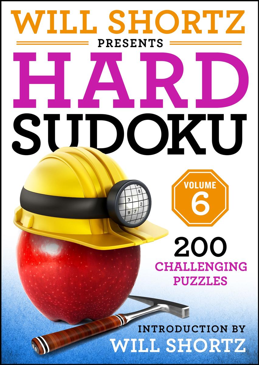 Will Shortz Presents Hard Sudoku Volume