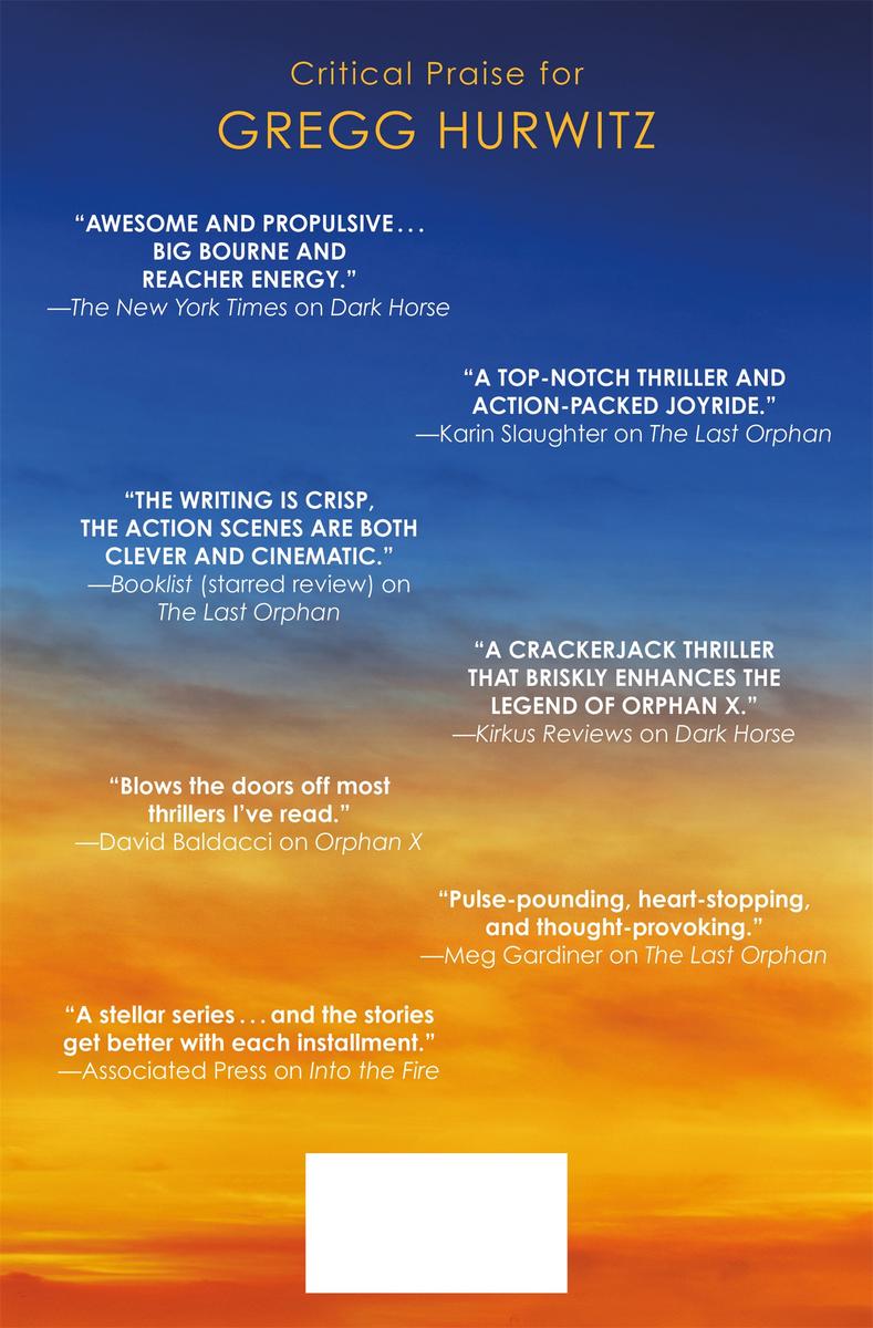 Into the Fire (Orphan X, Bk. 5) by Gregg Hurwitz - Book Outlet