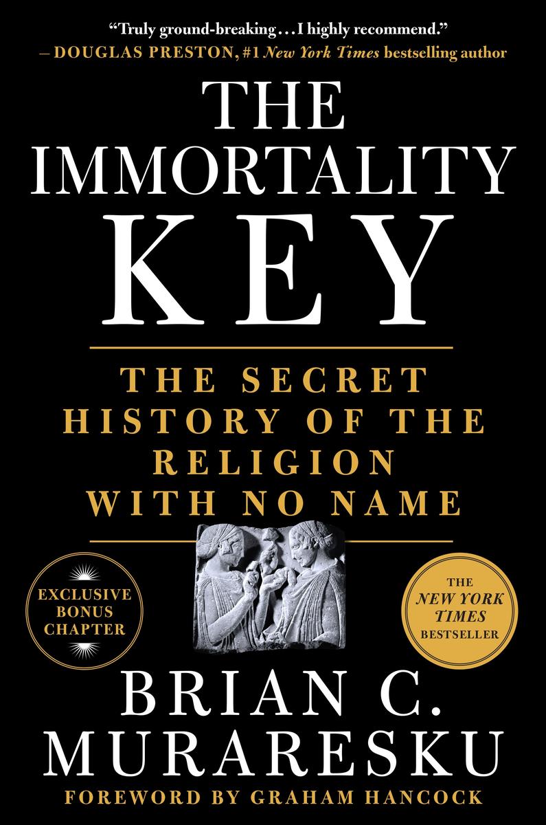 The Immortality Key - The Secret History of the Religion with No Name
