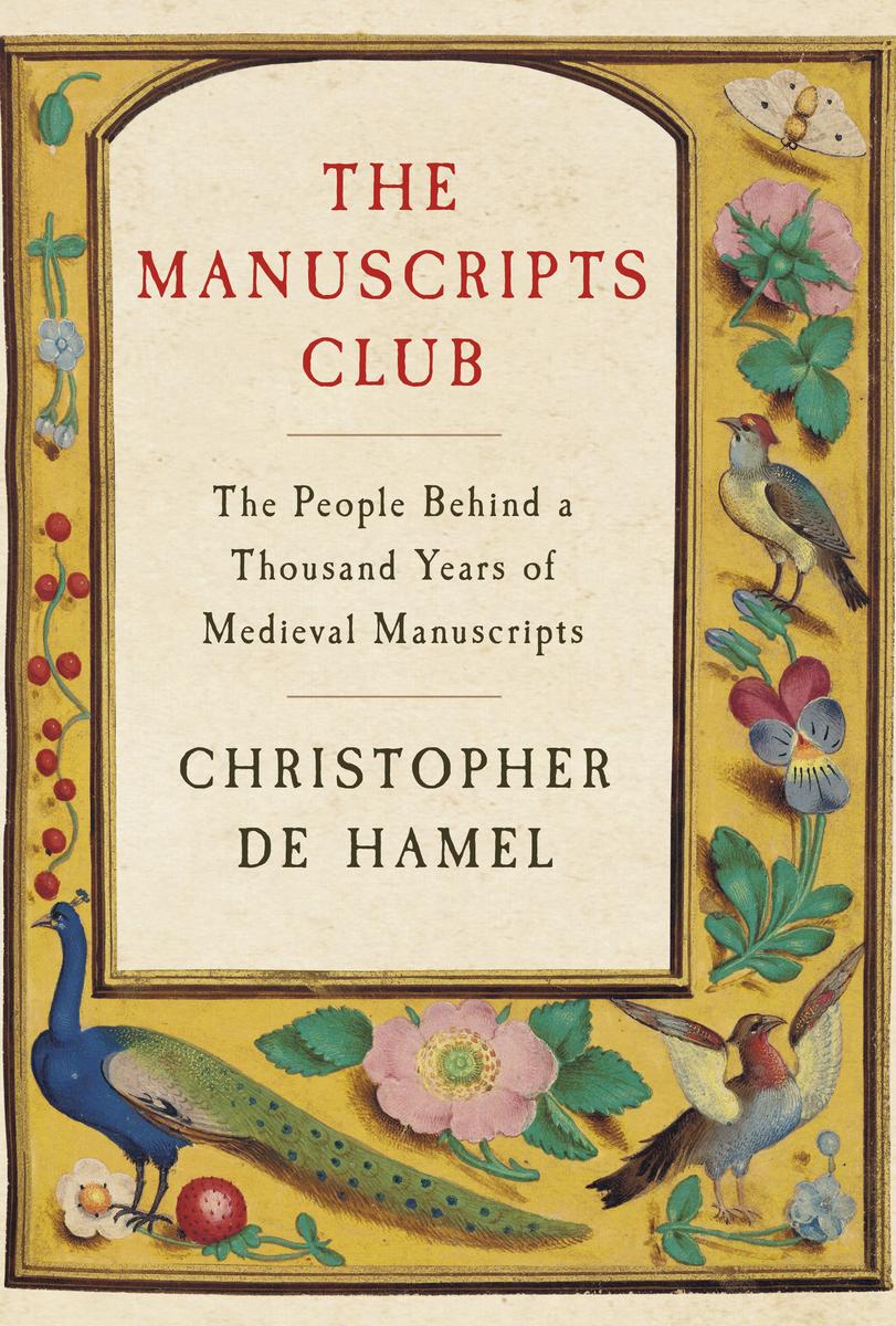 The Manuscripts Club - The People Behind a Thousand Years of Medieval Manuscripts