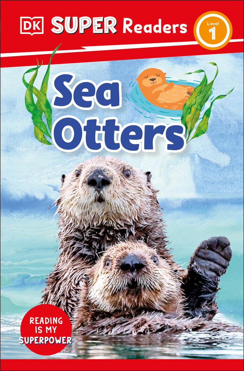 DK Super Readers Level 1 Sea Otters - 