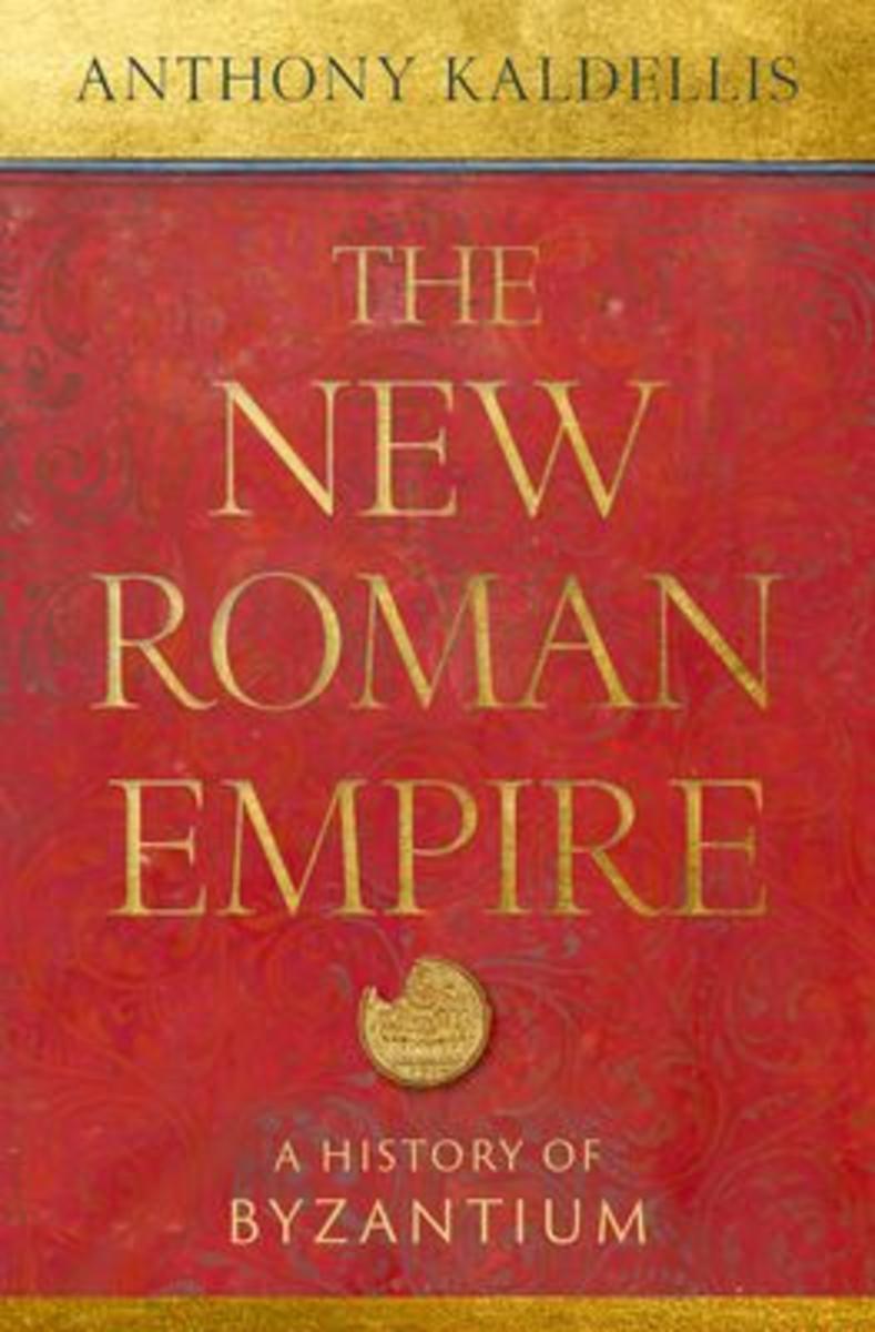 The New Roman Empire - A History of Byzantium