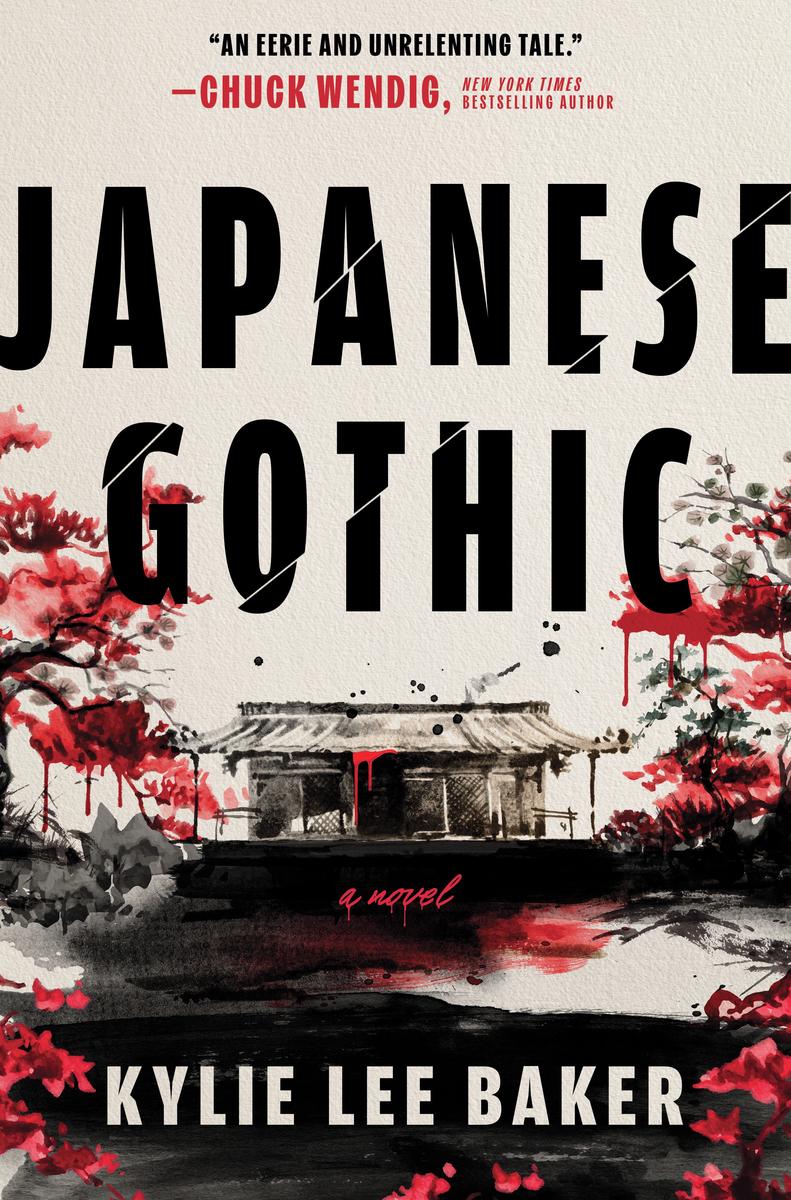 Japanese GothicA gothic dual-timeline novel of ghosts, hauntings and redemption Kylie Lee Baker  