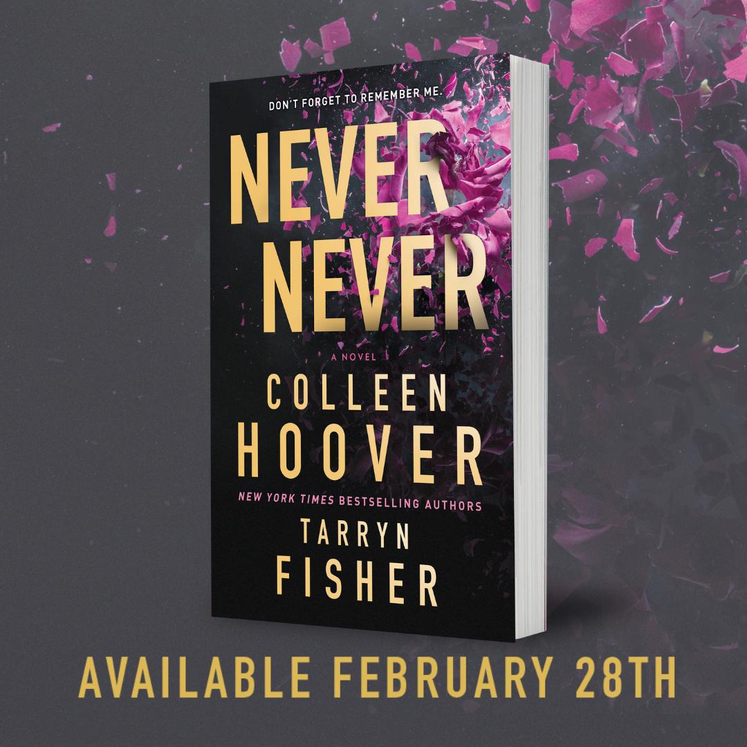 Never Never - The Complete Series by Colleen Hoover; Tarryn Fisher