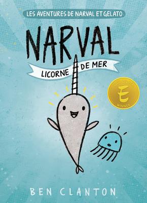 Les aventures de Narval et Gelato - N° 1 - Narval : Licorne de mer