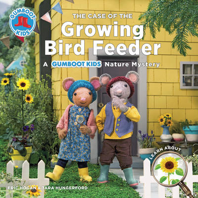 The Case of the Growing Bird Feeder - A Gumboot Kids Nature Mystery