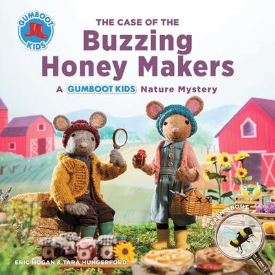 The Case of the Buzzing Honey Makers - A Gumboot Kids Nature Mystery
