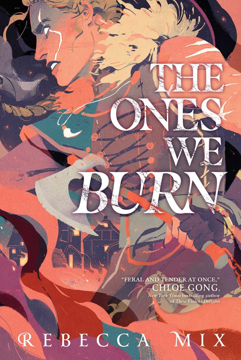 The Ones We Burn - 