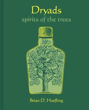 Dryads: Spirits of the Trees