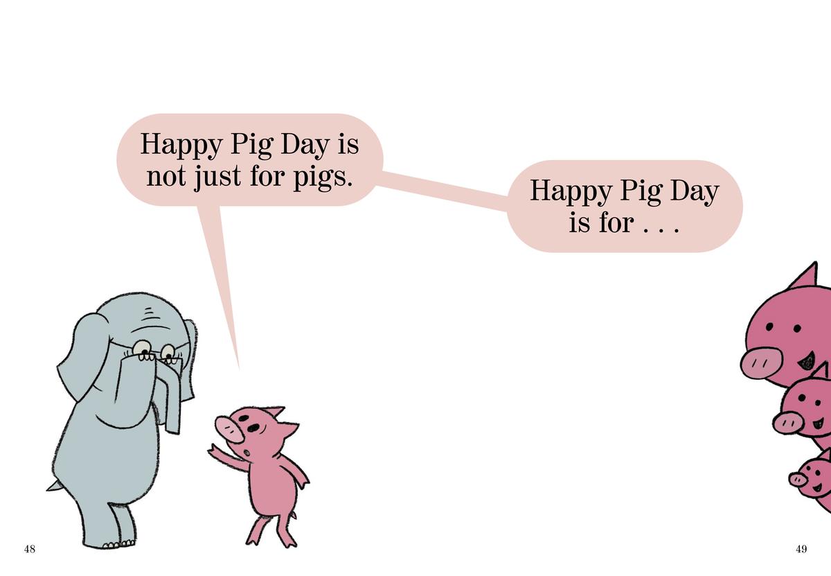 happy pig☆様 Happy Pig Day! (An Elephant and Piggie Book) by Mo Willems