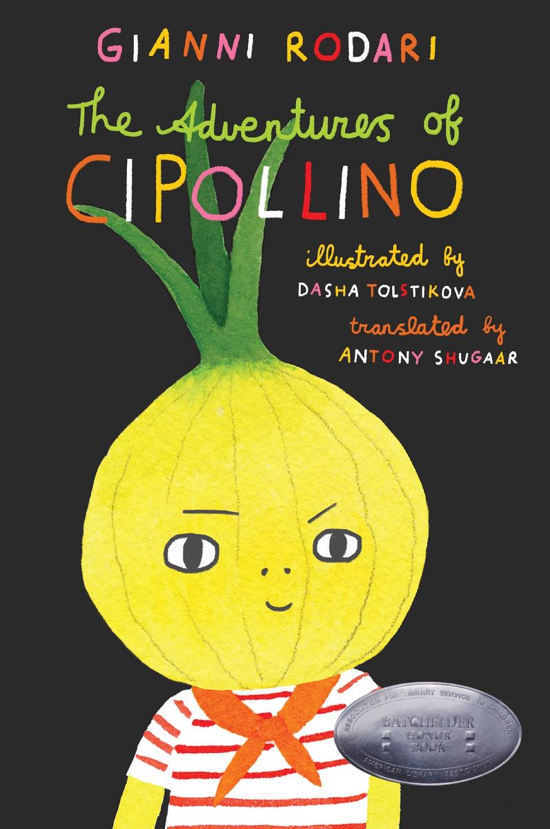 The Adventures of Cipollino by Gianni Rodari | Time and a half Books