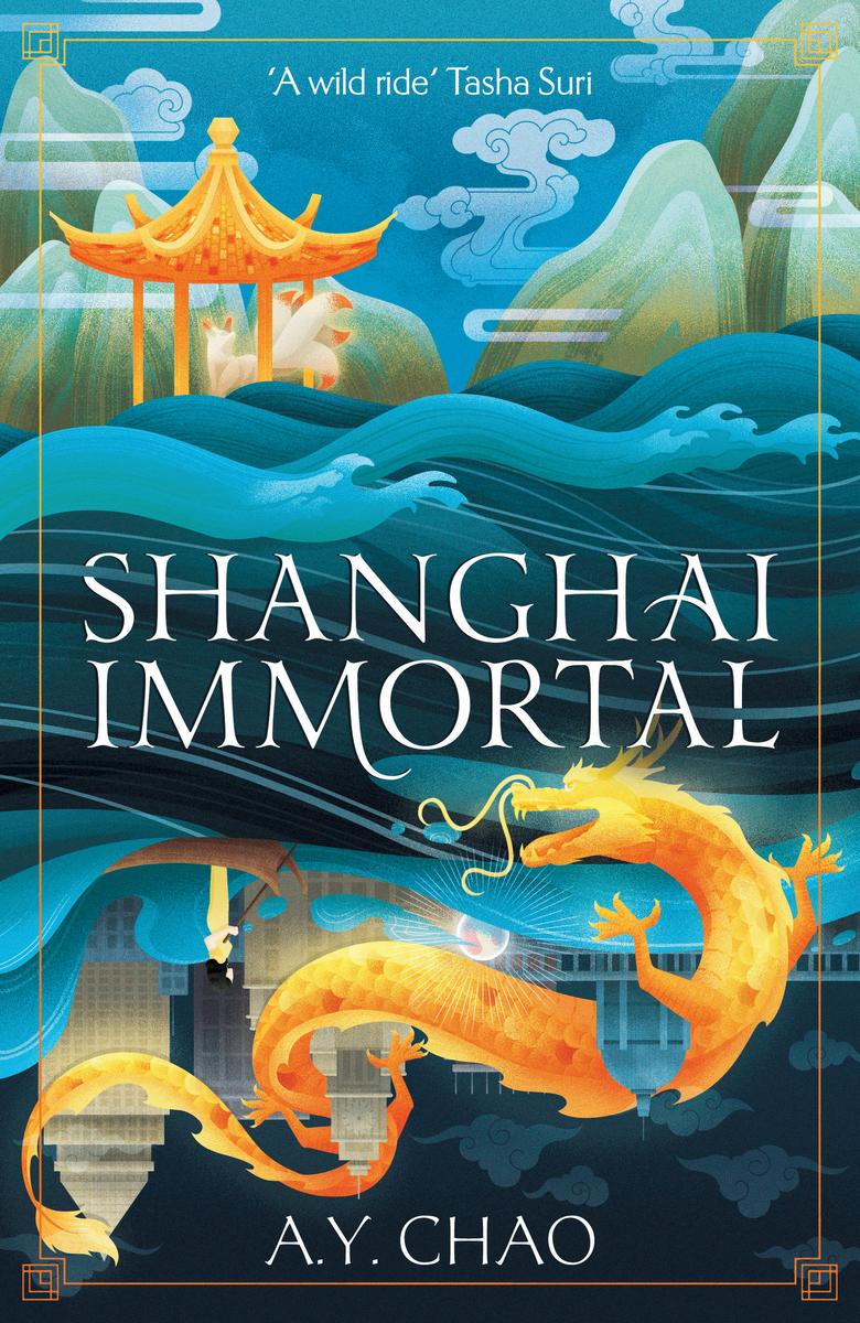 Shanghai Immortal - A richly told debut fantasy novel set in Jazz Age Shanghai