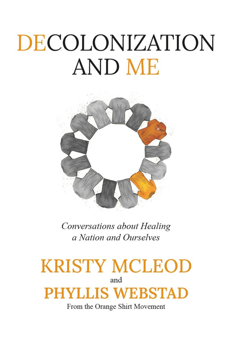 Decolonization and Me by Phyllis Webstad | Munro's Books