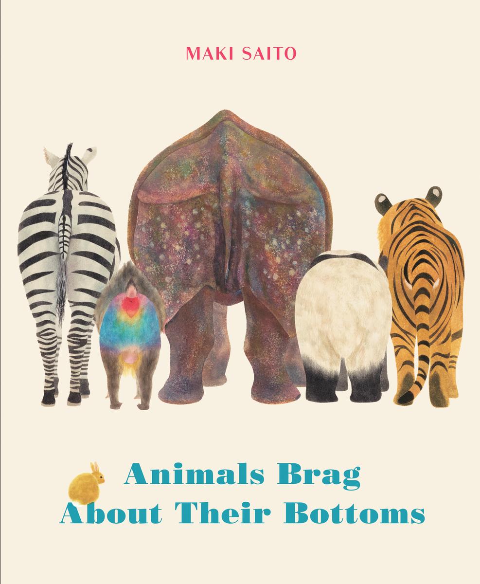 Animals Brag About Their Bottoms - 