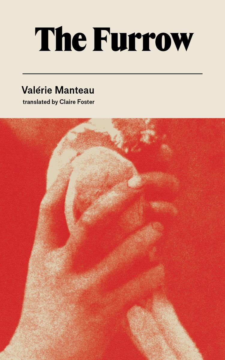 The Furrow Valérie Manteau,  Claire Foster  