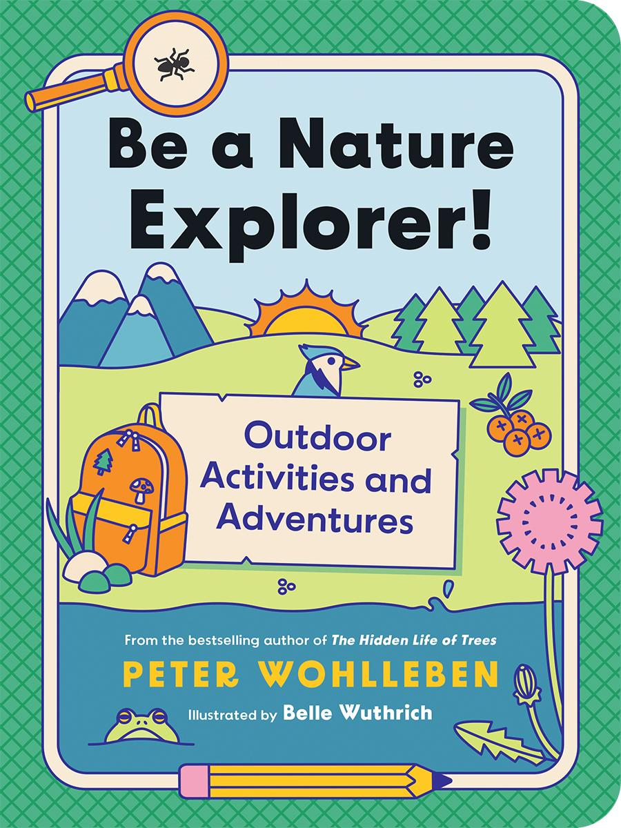 Be a Nature Explorer! - Outdoor Activities and Adventures