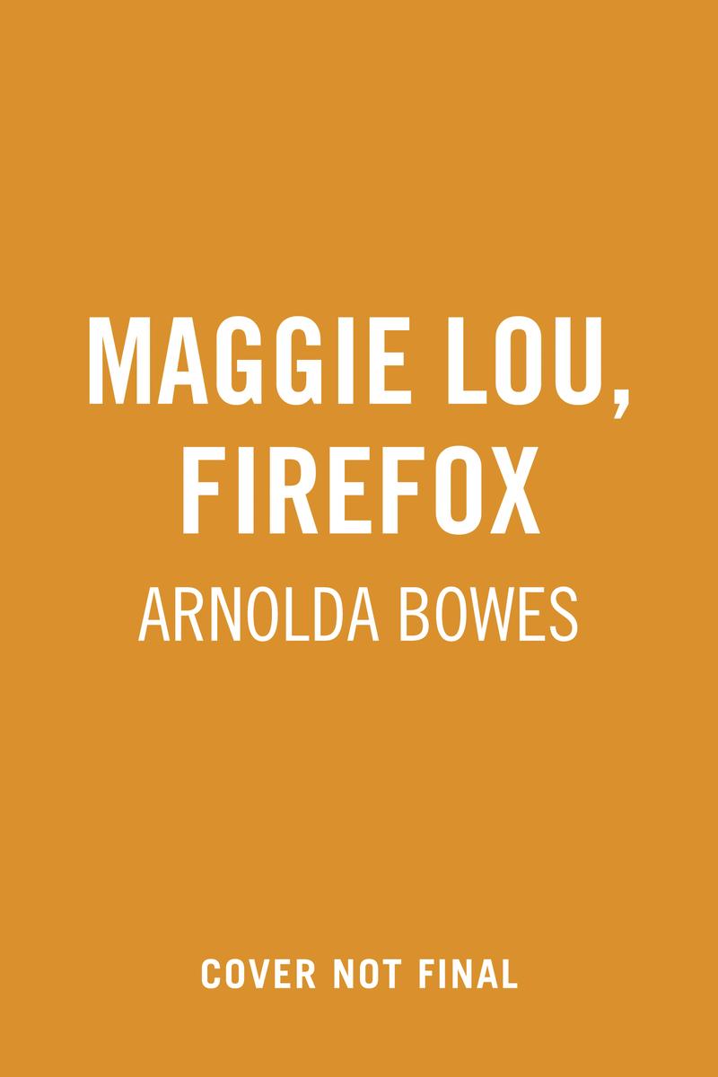 Maggie Lou, Firefox - 