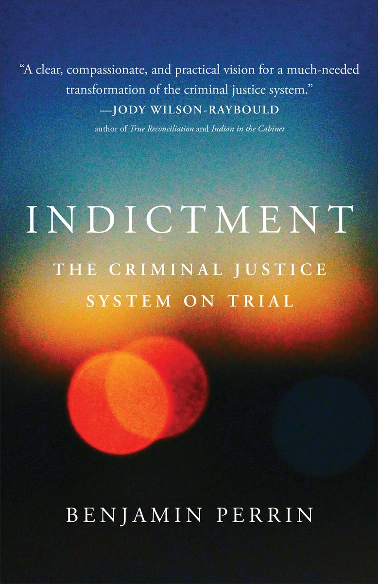 Indictment - The Criminal Justice System on Trial