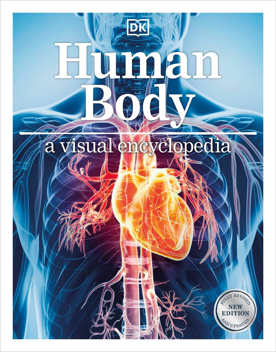 Human Body: A Visual Encyclopedia of How the Body Works