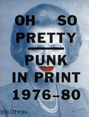 Oh So Pretty by Rick Poynor, Toby Mott | Massy Books