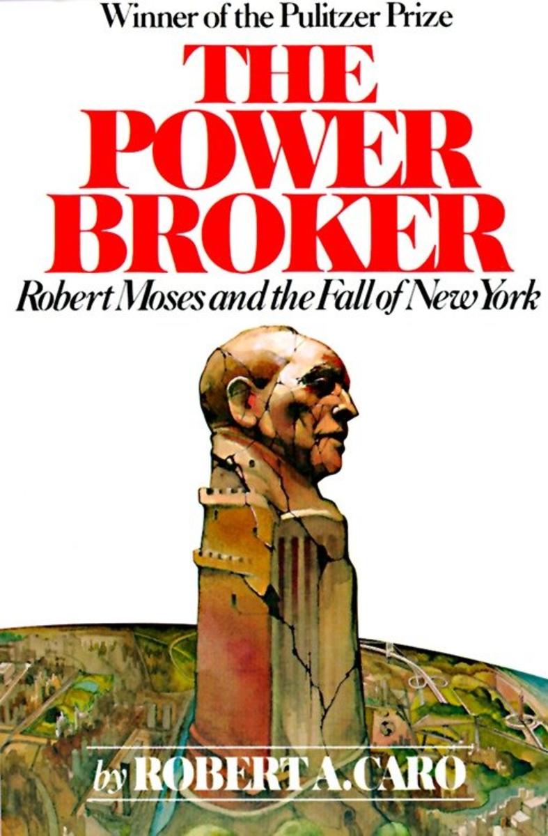 The Power Broker - Robert Moses and the Fall of New York