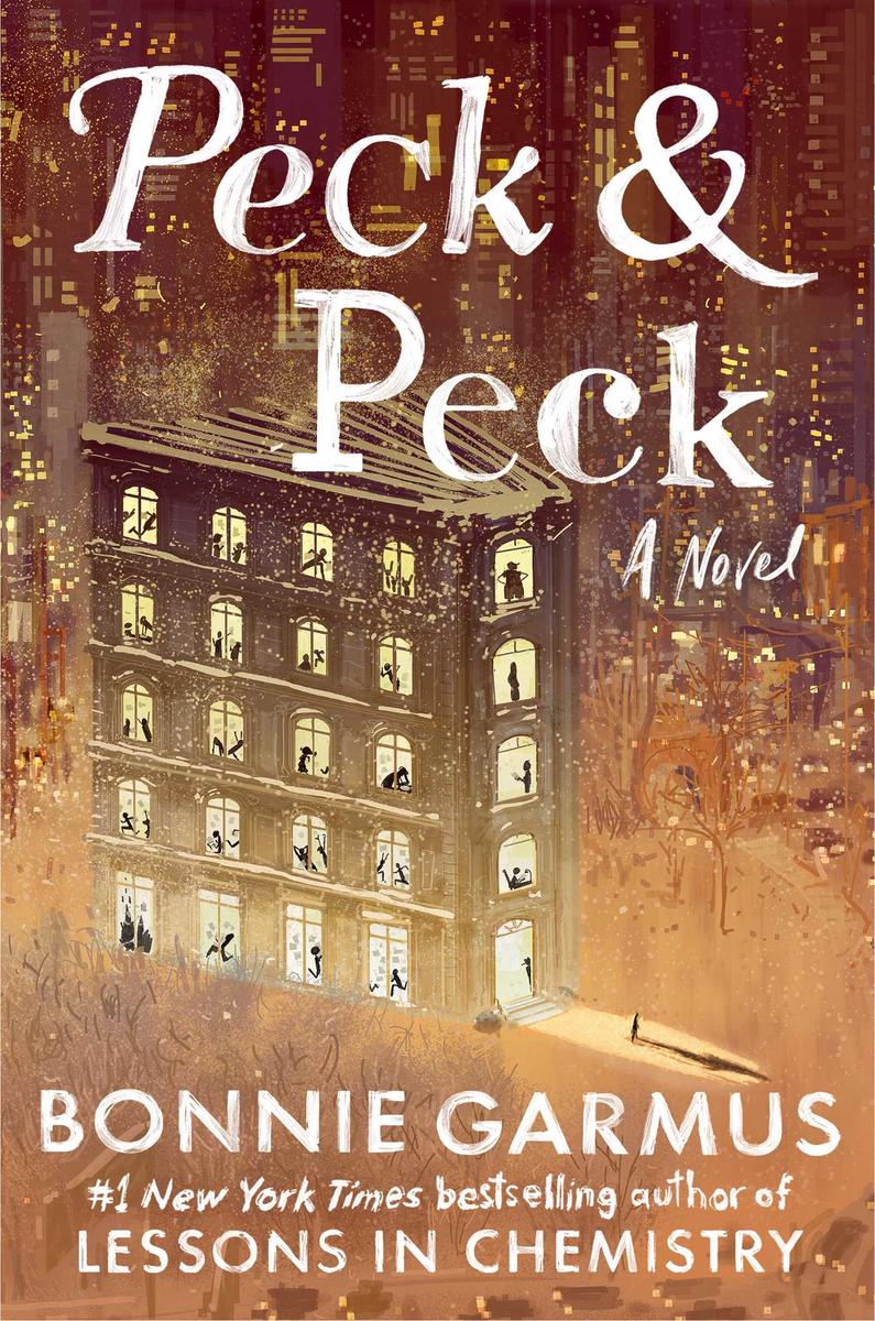 Peck & PeckThe irresistible new novel from the author of global bestseller LESSONS IN CHEMISTRY Bonnie Garmus  