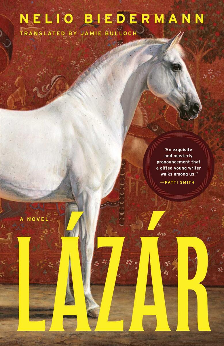 LázárA Novel Nelio Biedermann,  Jamie Bulloch  