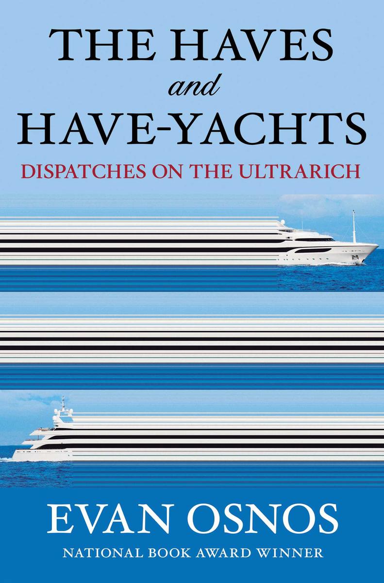 The Haves and Haves-Yachts