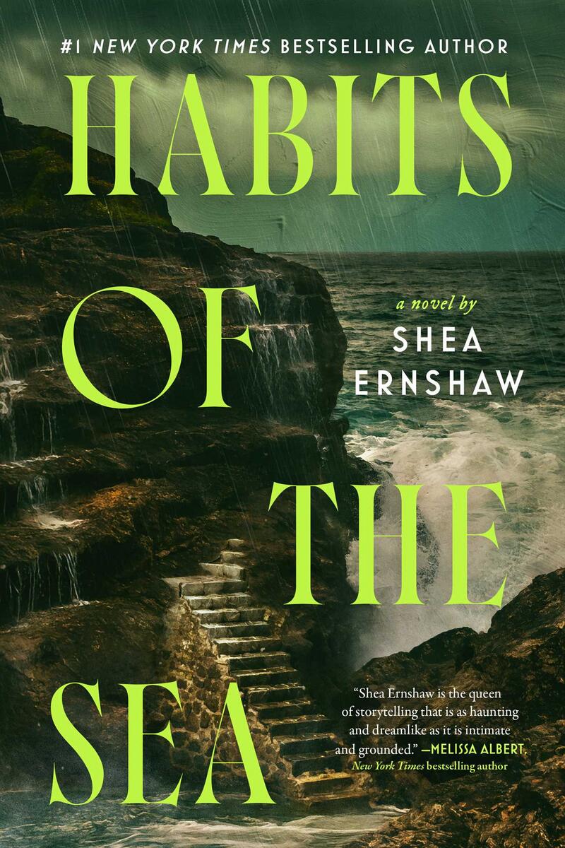 Habits of the SeaA Novel Shea Ernshaw  