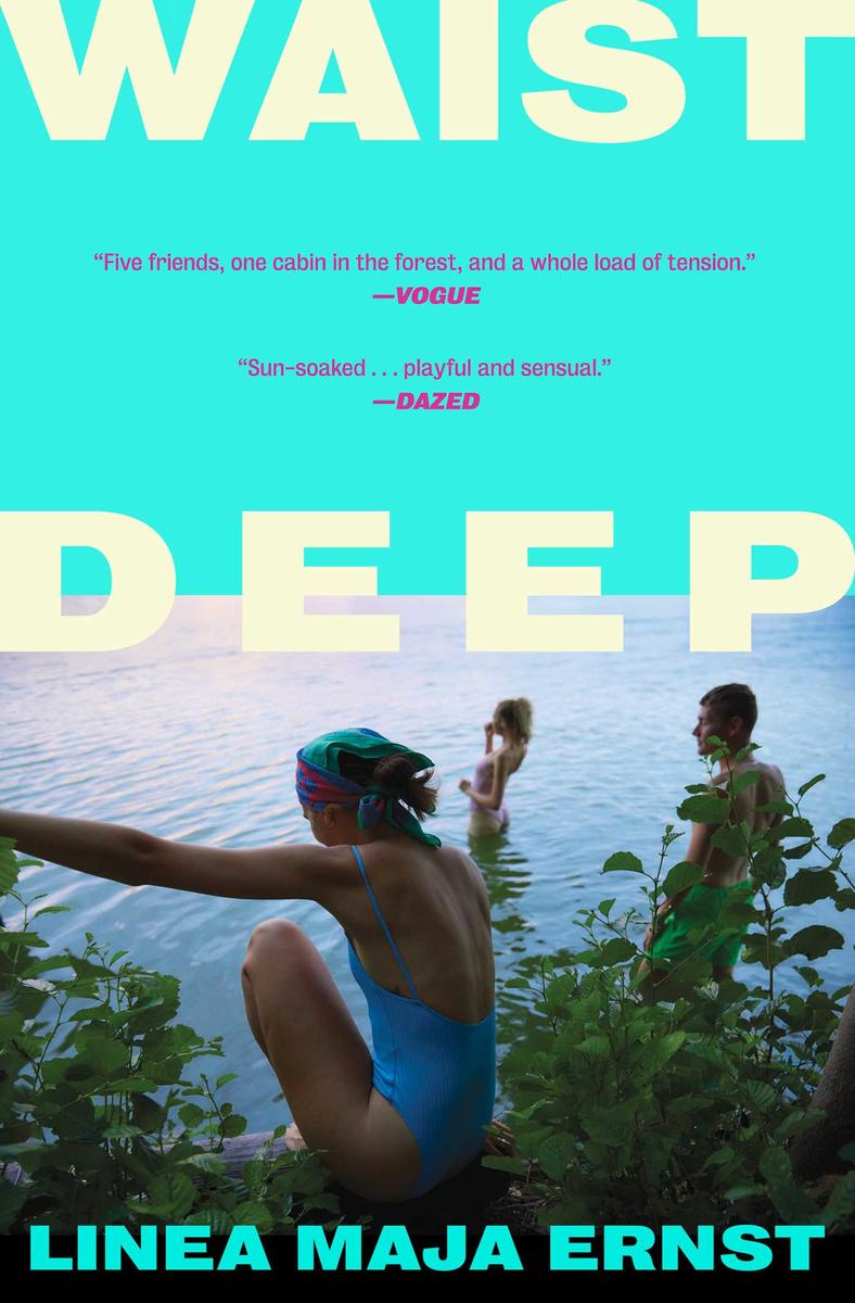 Waist DeepA Novel Linea Maja Ernst,  Nicolette Sherilyn Hellberg  