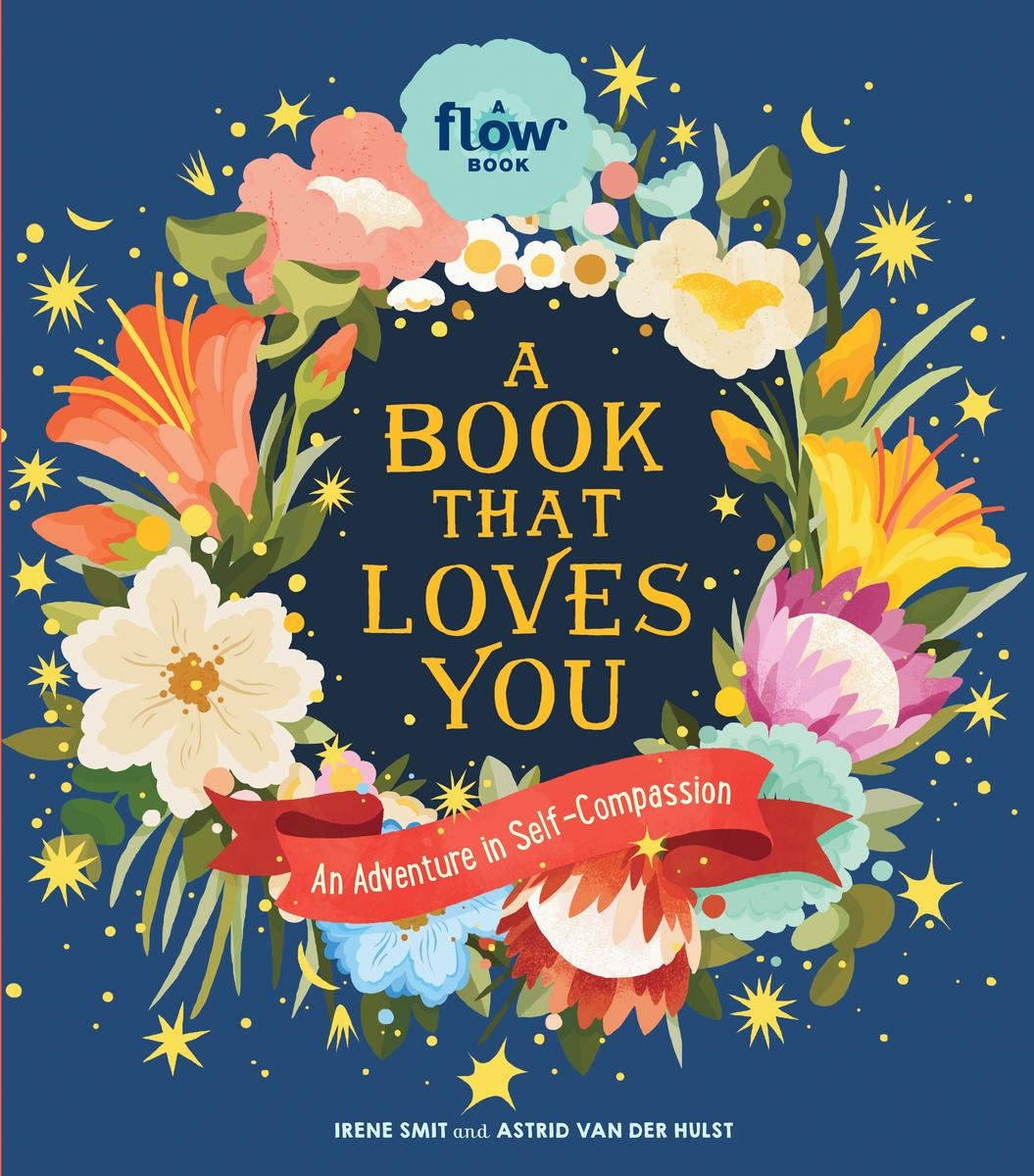 A Book That Loves You: An Adventure in Self-Compassion