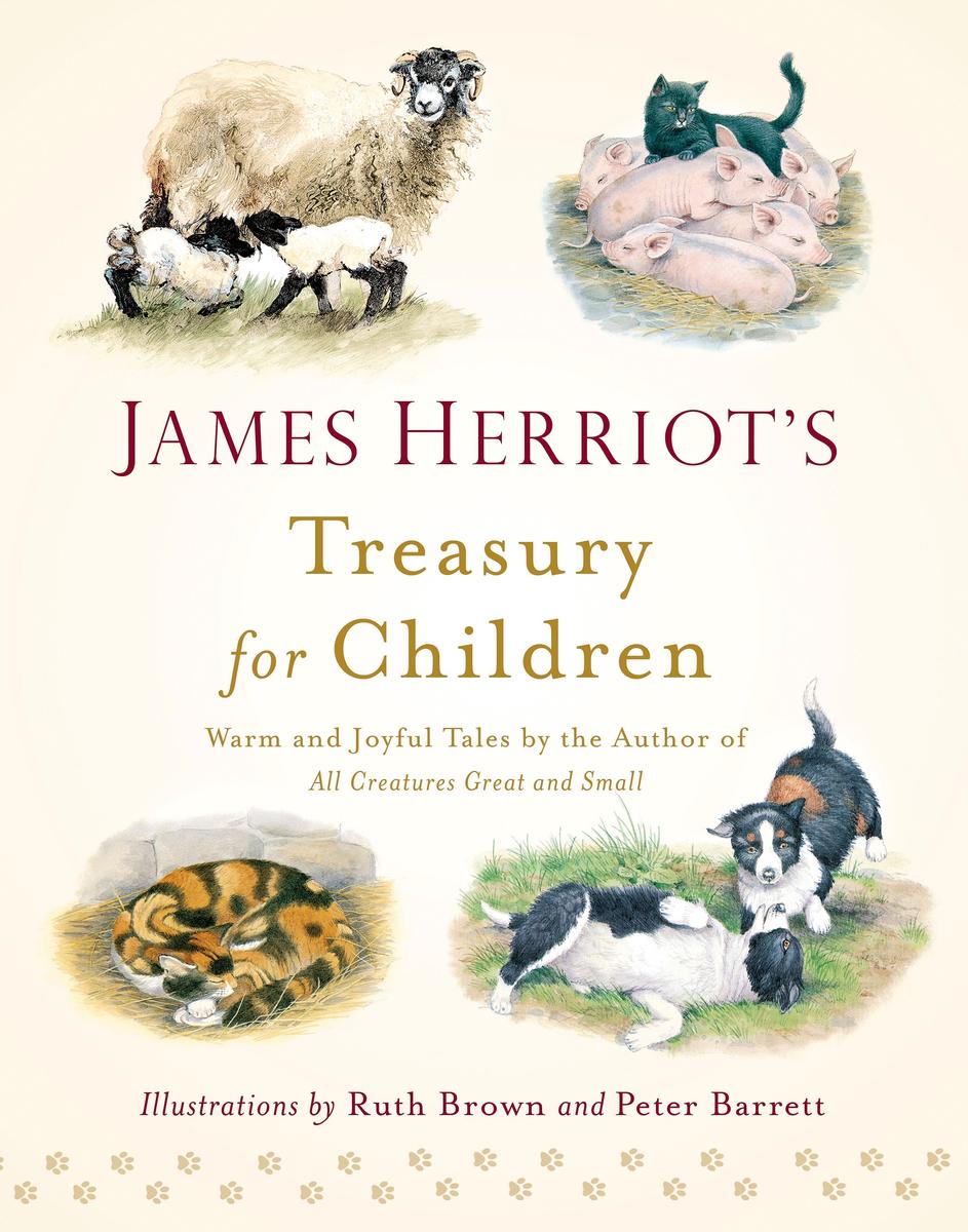 James Herriot's Treasury for Children - Warm and Joyful Tales by the Author of All Creatures Great and Small