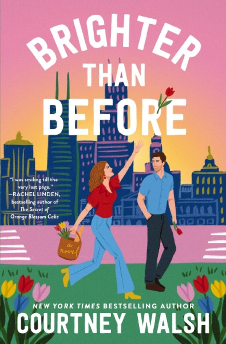 Brighter than Before: A feel-good novel about finding yourself and falling in love again