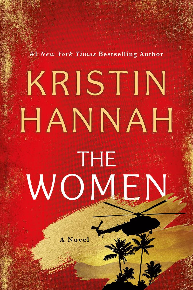 The Women by Kristin Hannah | La Maison Anglaise