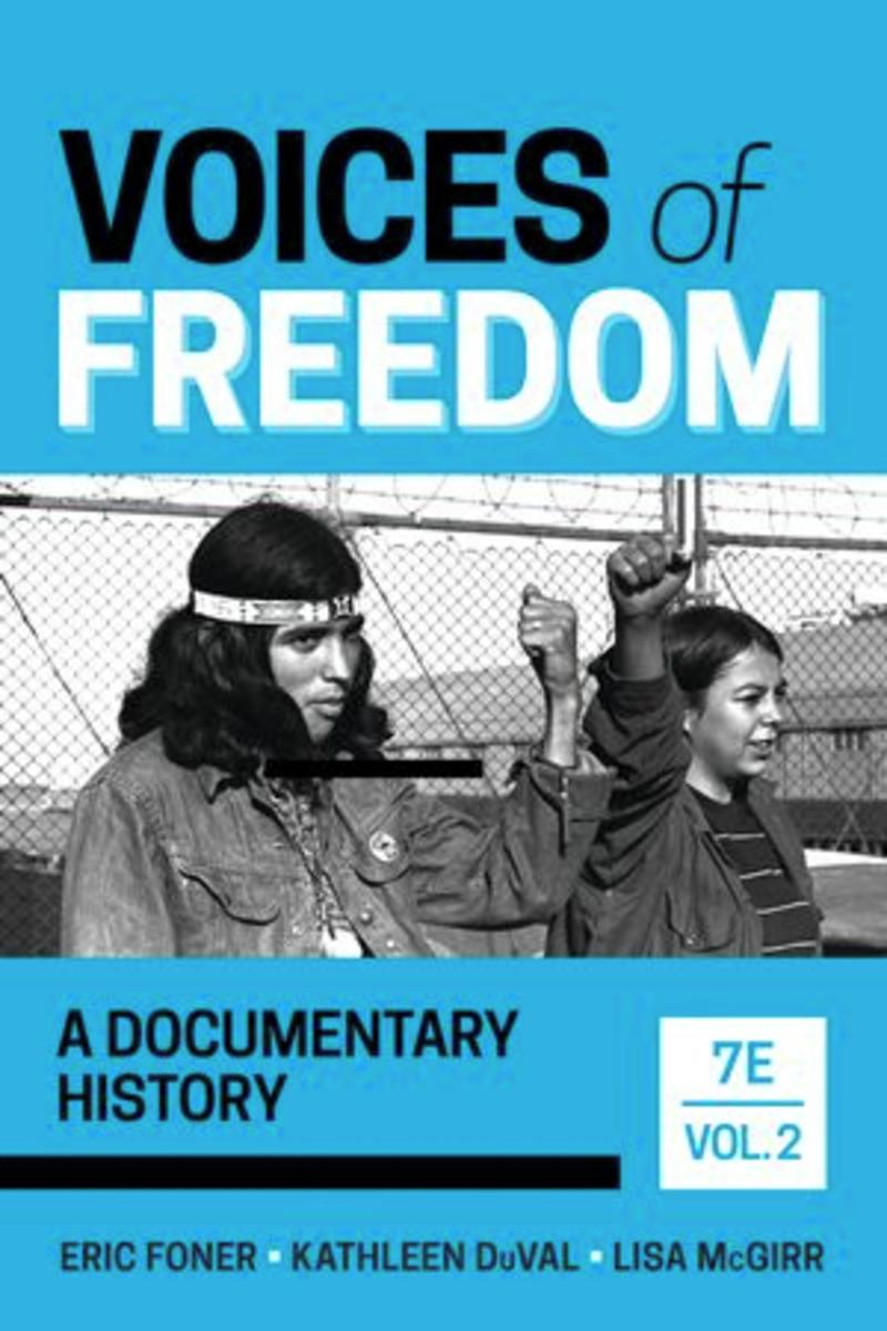 Voices of Freedom by Eric Foner, Kathleen Duval, Lisa McGirr