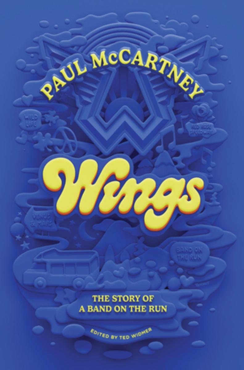 Wings by Paul McCartney, Ted Widmer | Elliott Bay Book Company