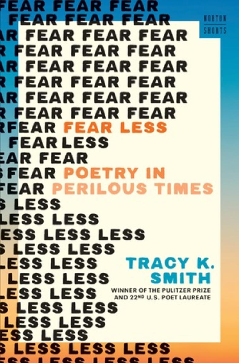 Fear Less: Poetry in Perilous Times